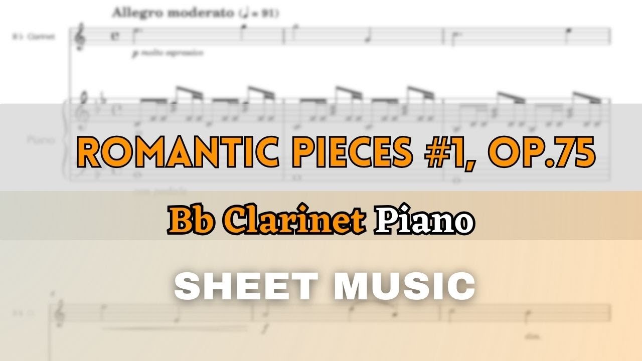 Dvorak - Romantic Pieces No.1, Op.75 | Bb Clarinet and Piano (Sheet Music/Full Score)