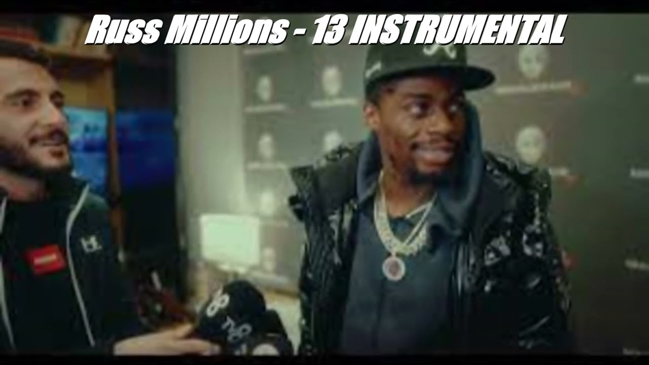 Russ Millions - 13 | INSTRUMENTAL