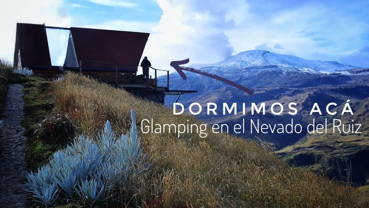 ¡Dormimos a 4.000 metros de altura! | Glamping en el NEVADO del RUIZ