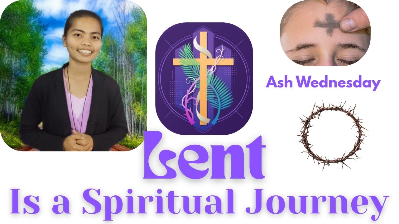 Lent is a Spiritual Journey by a Fatima Candidate Delbi Reang, Rangia.
