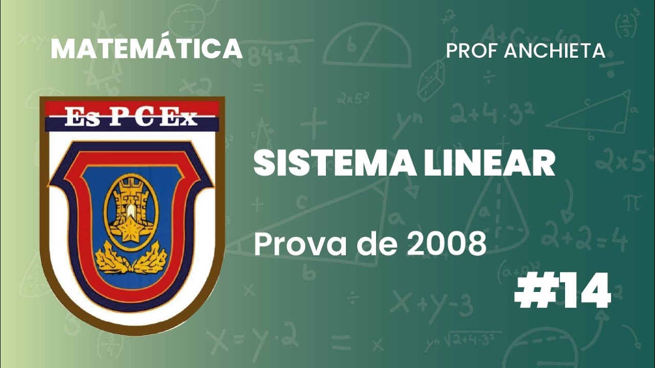 EsPCEx 2008 // #14 // SISTEMA LINEAR