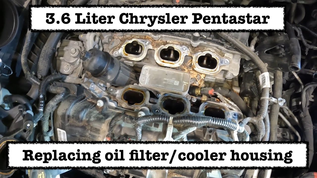 Dodge Caravan/Chrysler Town & Country 3.6 L oil filter housing replacement