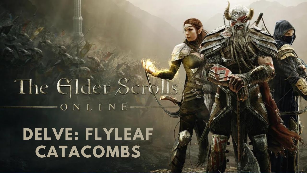 Elder Scrolls Online - Delve : Flyleaf Catacombs