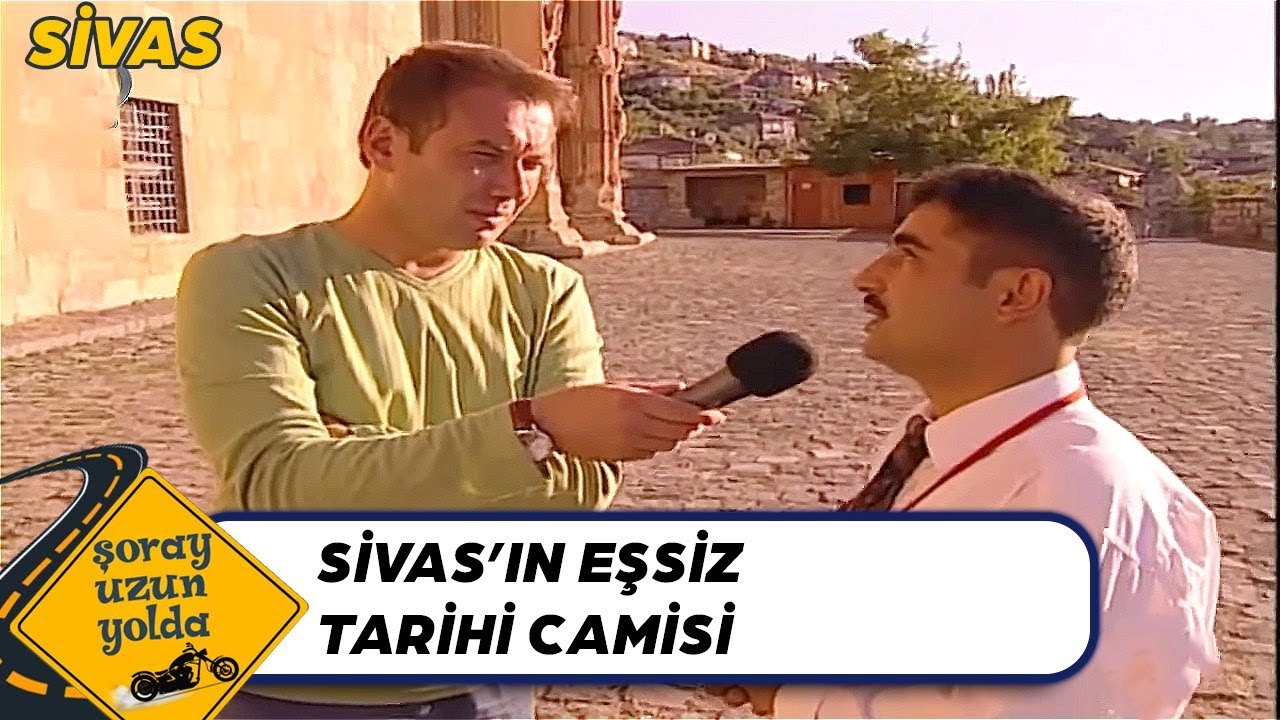 Büyüleyici ve Eşsiz İşlemeli Divriği Ulu Camii - Şoray Uzun Yolda