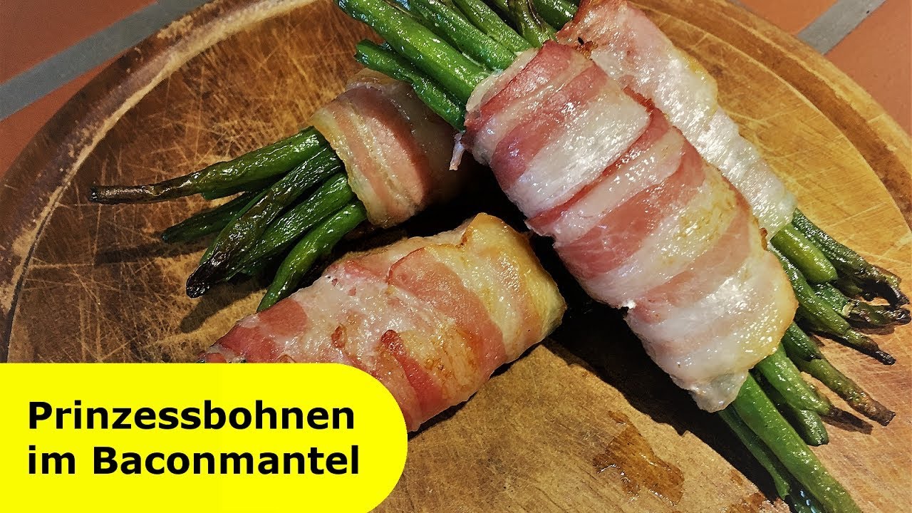 087 - Prinzessbohnen im Baconmantel │ Leckere Beilage zum Menü