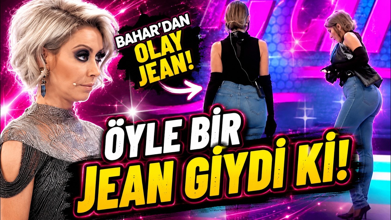 Bahar Candan,  Öyle Bir Jean Giydi ki Jüri Hayran Kaldı!