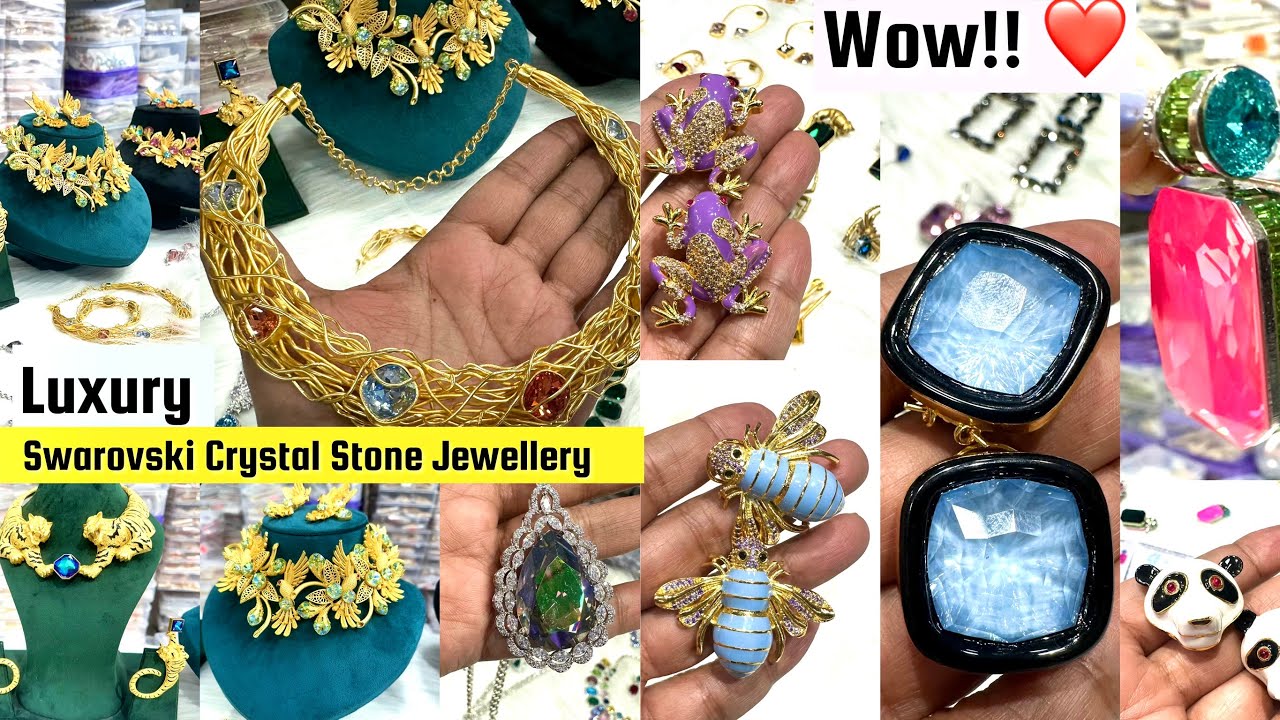 Latest Swarovski Crystal Stone Jewellery Wholesale Market in Delhi | luxury Jewellery Collection