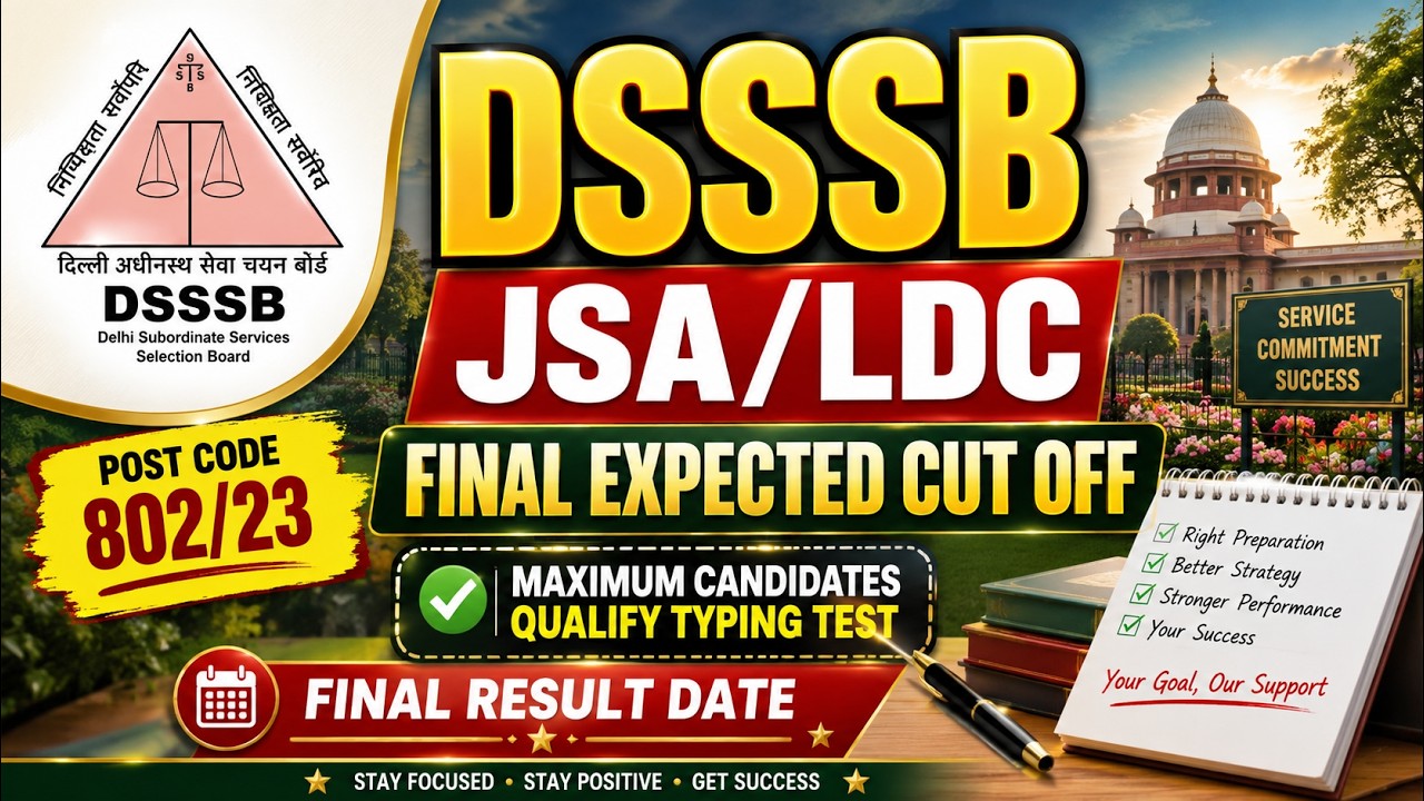 DSSSB JSA 802/23 FINAL EXPECTED CUT OFF #dsssbjsa #802/23 #jsa #dsssb 