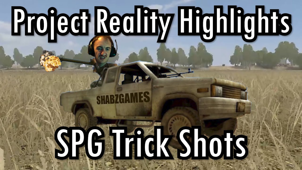 Trick shots with the SPG - Project Reality Highlights