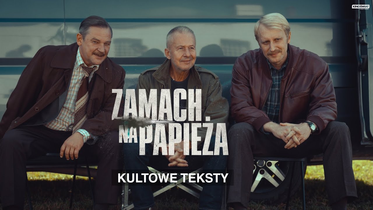 ZAMACH NA PAPIEŻA | Kultowe teksty z film&oacute;w Pasikowskiego | Kino Świat