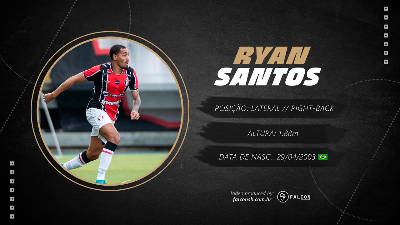 Ryan Santos | Lateral-direito // Right-back