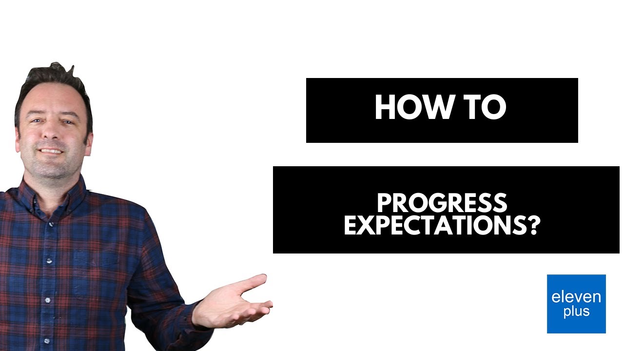 11 Plus Progress - A Few Key Tips for CSSE, CEM and GL