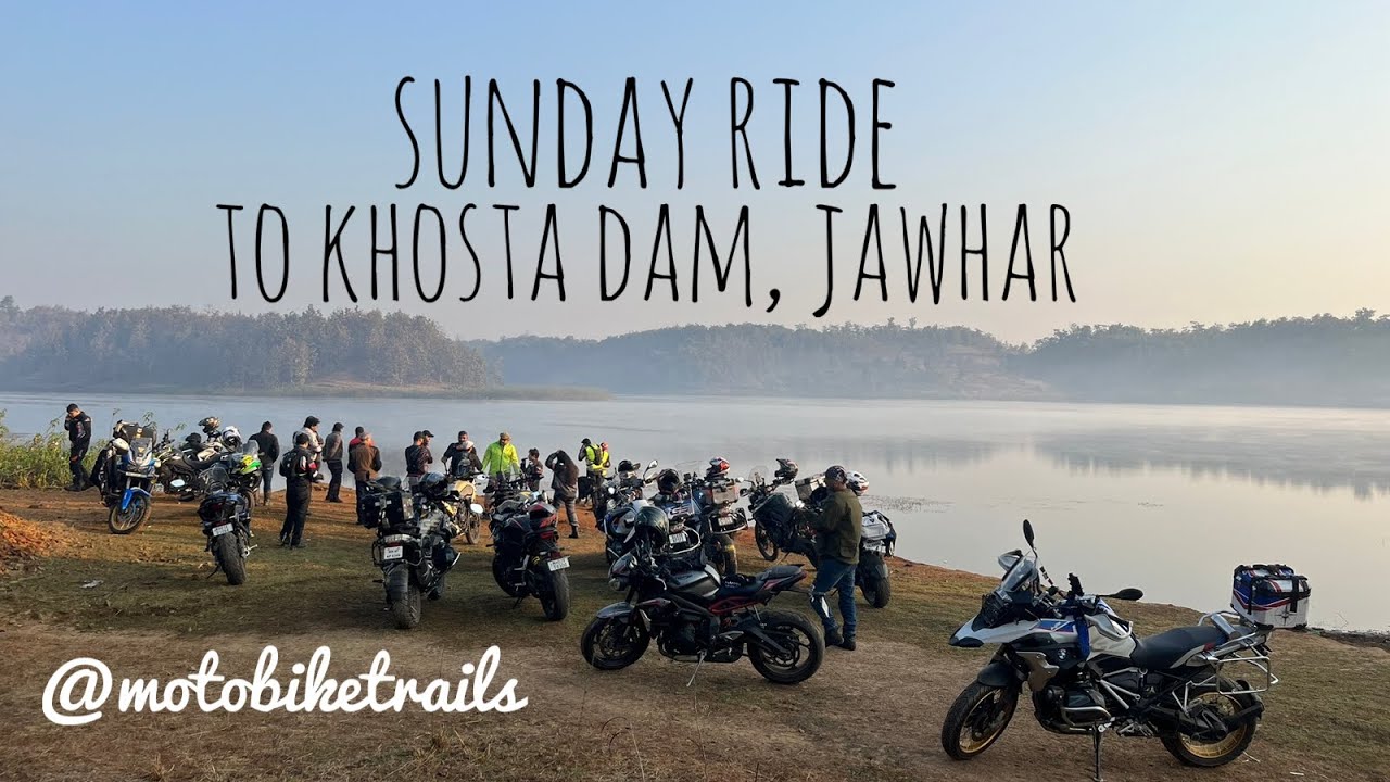 Sunday Ride to Khosta Dam, Jawhar - @motobiketrails