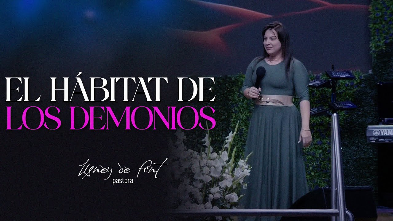El H&Aacute;BITAT DE LOS DEMONIOS - PASTORA LISNEY DE FONT