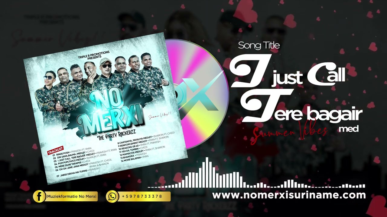 I JUST CALL, TERE BEGAIR MEDLEY II SUMMER VIBE II MUZIEKFORMATIE NO MERXI (NMX)