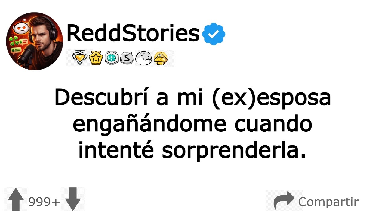 Descubrí a mi (ex)esposa engañándome cuando intenté sorprenderla. | ReddStories