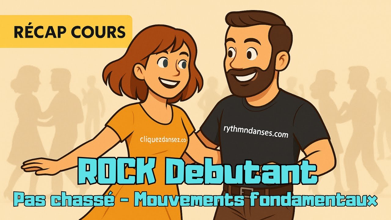 Rock Débutant 🗓 Cours du : 11/11/2025 — Thème : Pas chassé  - mouvements fondamentaux