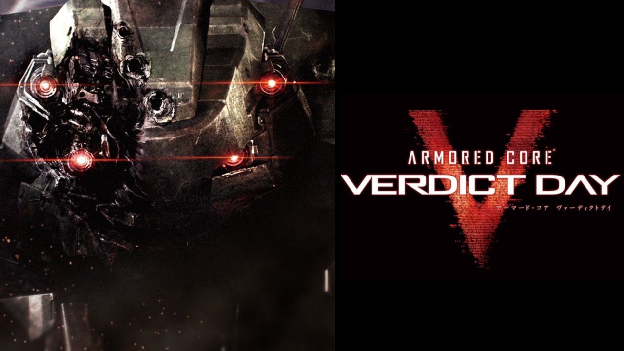 【ARMORED CORE 5 VERDICT DAY】　ストーリー鑑賞