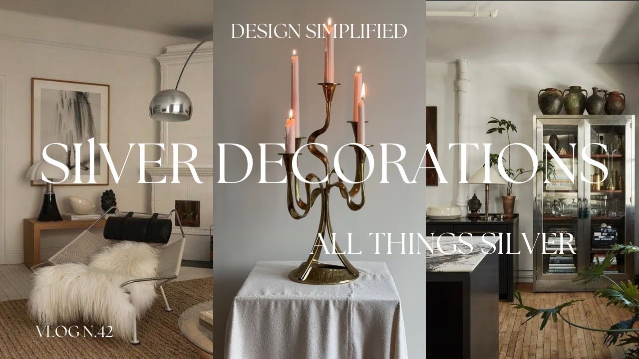 ALL THINGS SILVER & HOW TO TASTEFULLY ADD IT TO YOUR HOME.