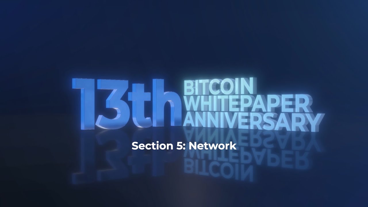 Understanding the Bitcoin Whitepaper | Section 5: Network