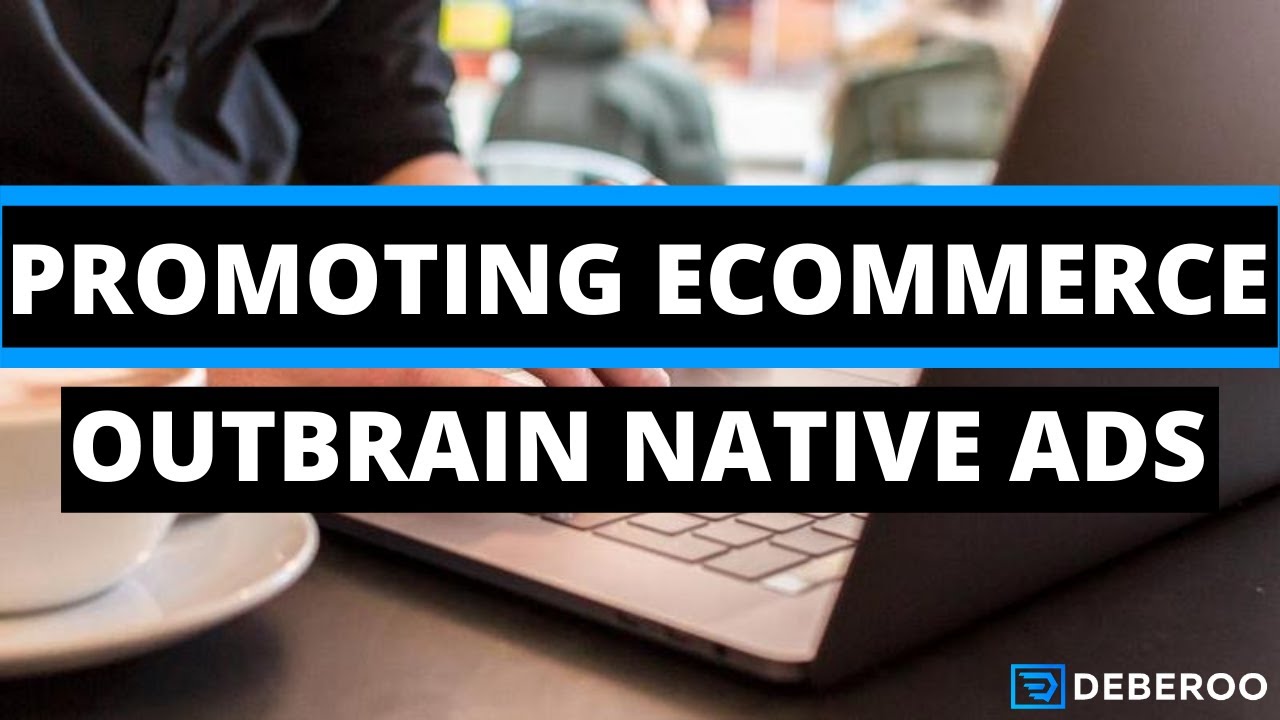How to Promote Ecommerce Offers on Outbrain