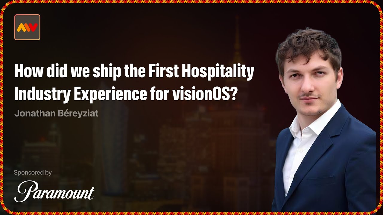 Mobile Warsaw #93: Jonathan Béreyziat - Shipping First Hospitality Industry Experience on visionOS