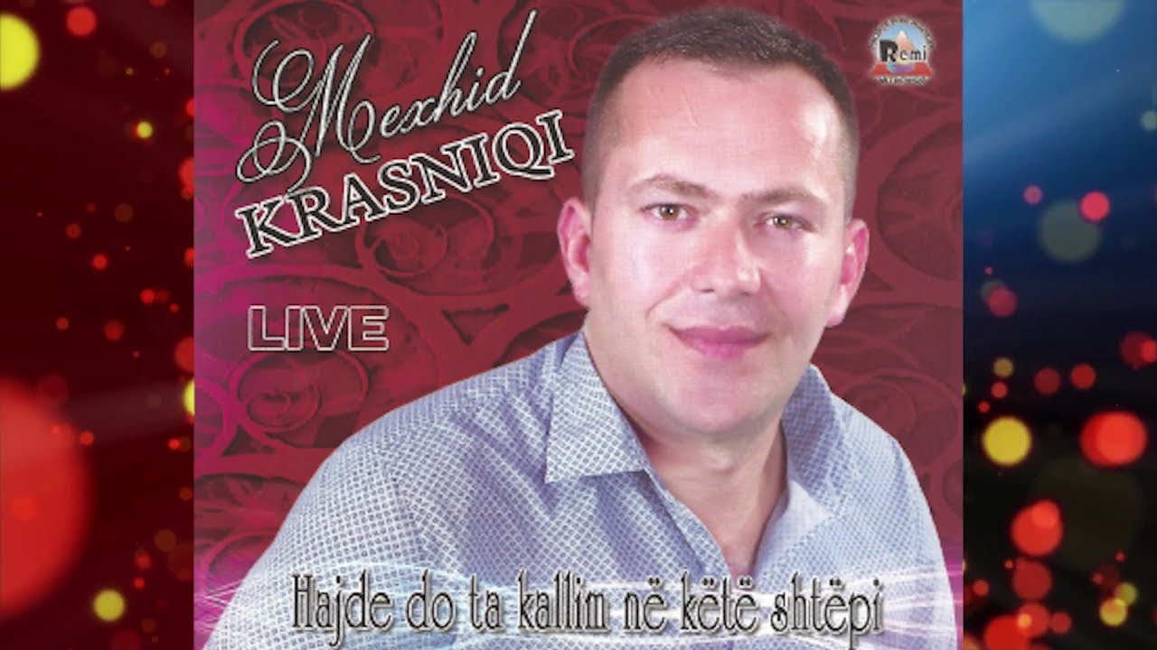 Mexhid Krasniqi - Rinia Vallzon