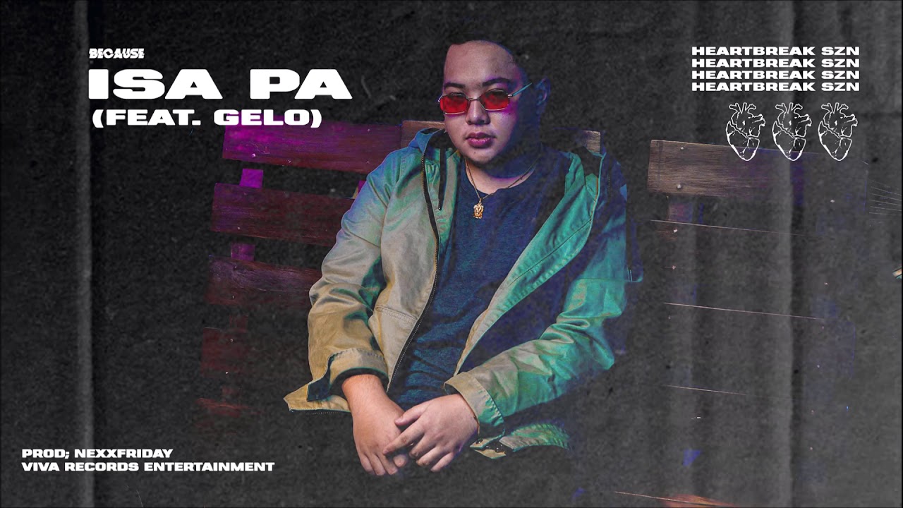 Because - Isa Pa (Audio) feat. Ace Cirera