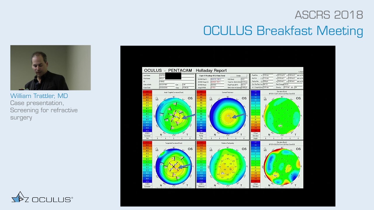 William Trattler, MD: The OCULUS Pentacam&reg; - Case Presentations, Screening for Refractive Surgery