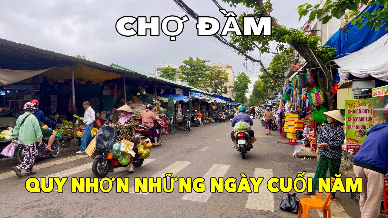 DẠO QUANH CÁC KHU CHỢ LỚN QUY NHƠN | 22/1/2026