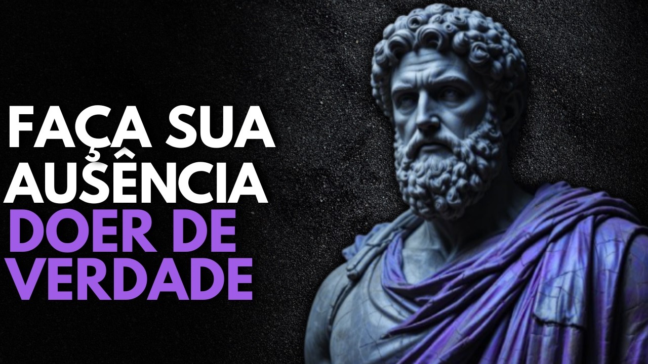 PARE DE CORRER ATRÁS: FAÇA ELES SENTIREM SUA FALTA EM SILÊNCIO | Estoicismo