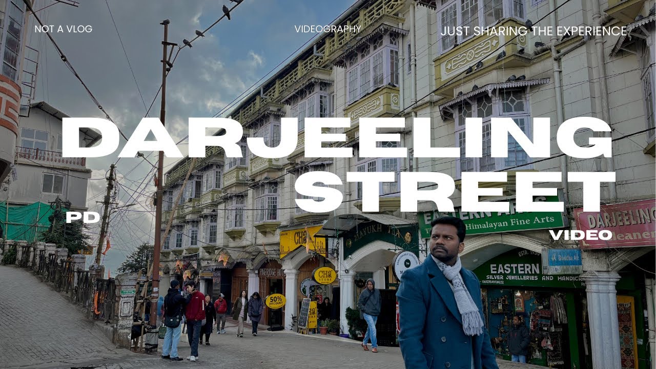 THIS IS NOT A VLOG | DARJEELING |