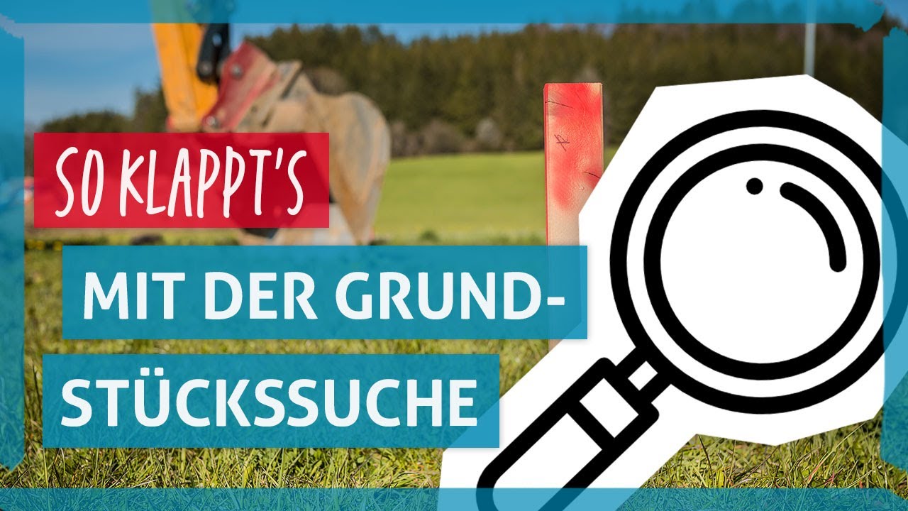 Wie man das perfekte Grundst&uuml;ck findet &ndash; Teil 1 | Hanse Haus