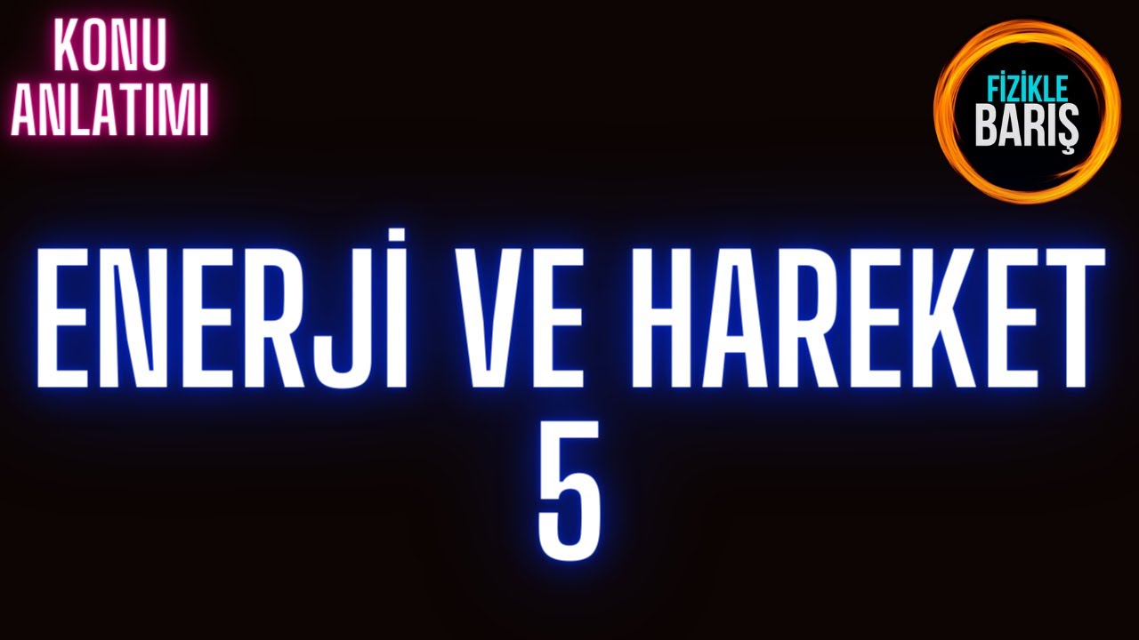 YAY , ESNEKLİK POTANSİYEL ENERJİSİ KONU ANLATIMI