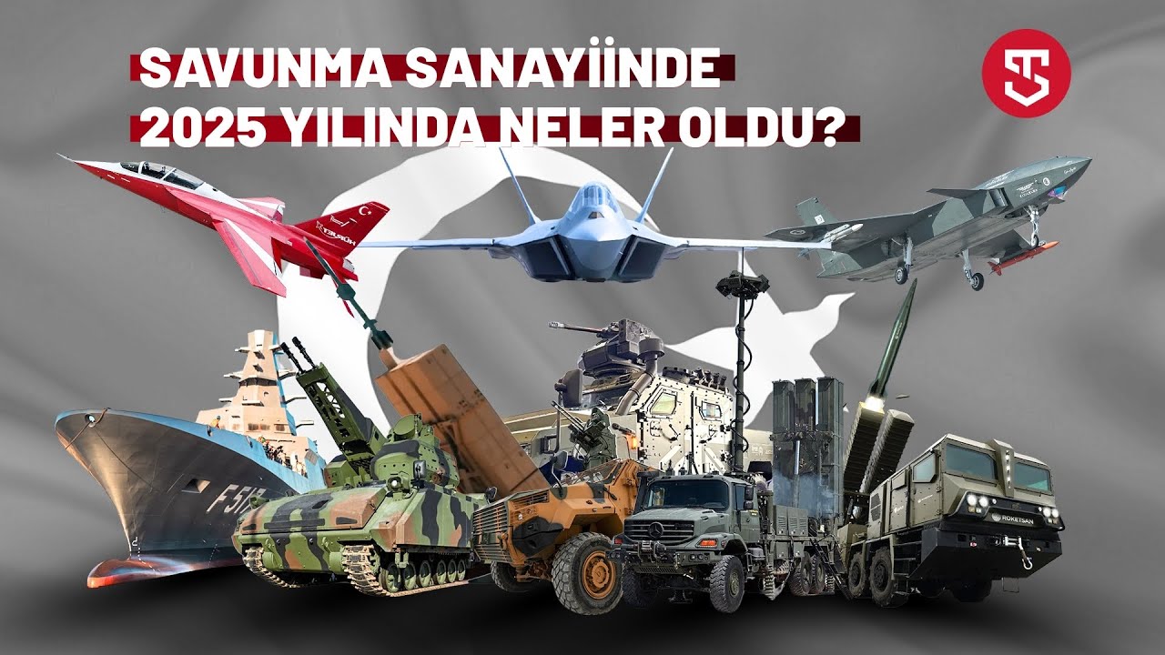 2025’te Türk Savunma Sanayiinde Neler Oldu?