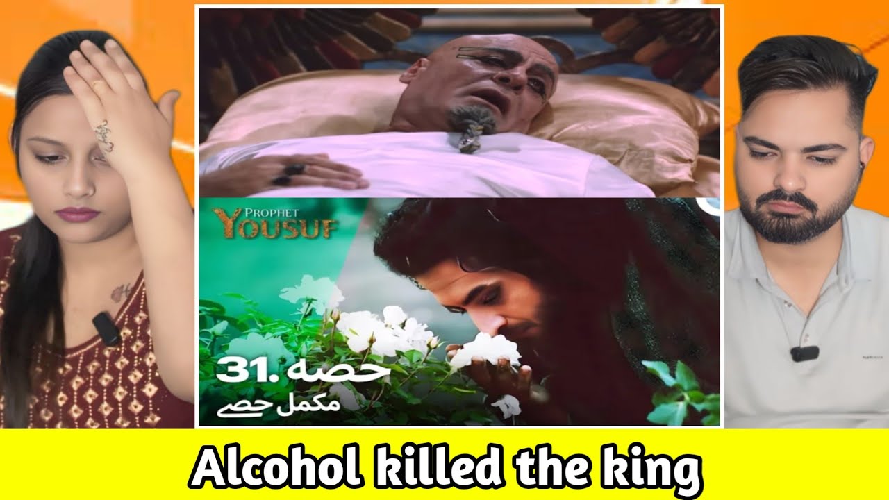 Hazrat Yusuf A.S Episode 31  हज़रत यूसुफ़ (अ.स.) Indian Reaction