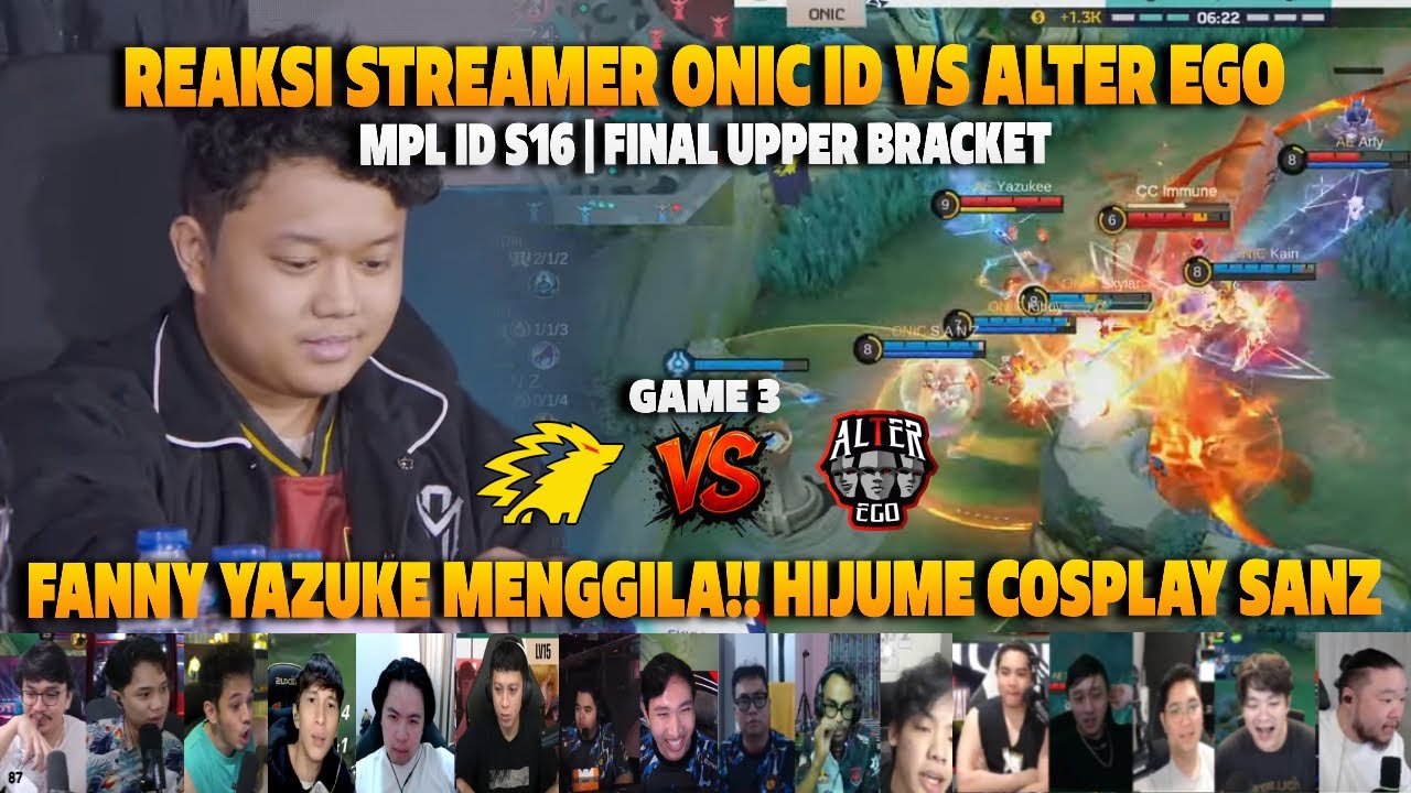 GELO FANNY YAZUKE SEREM BANGET BRO❗REAKSI STREAMER PLAYOFFS MPL ID S16 ONIC VS AE | GAME 3