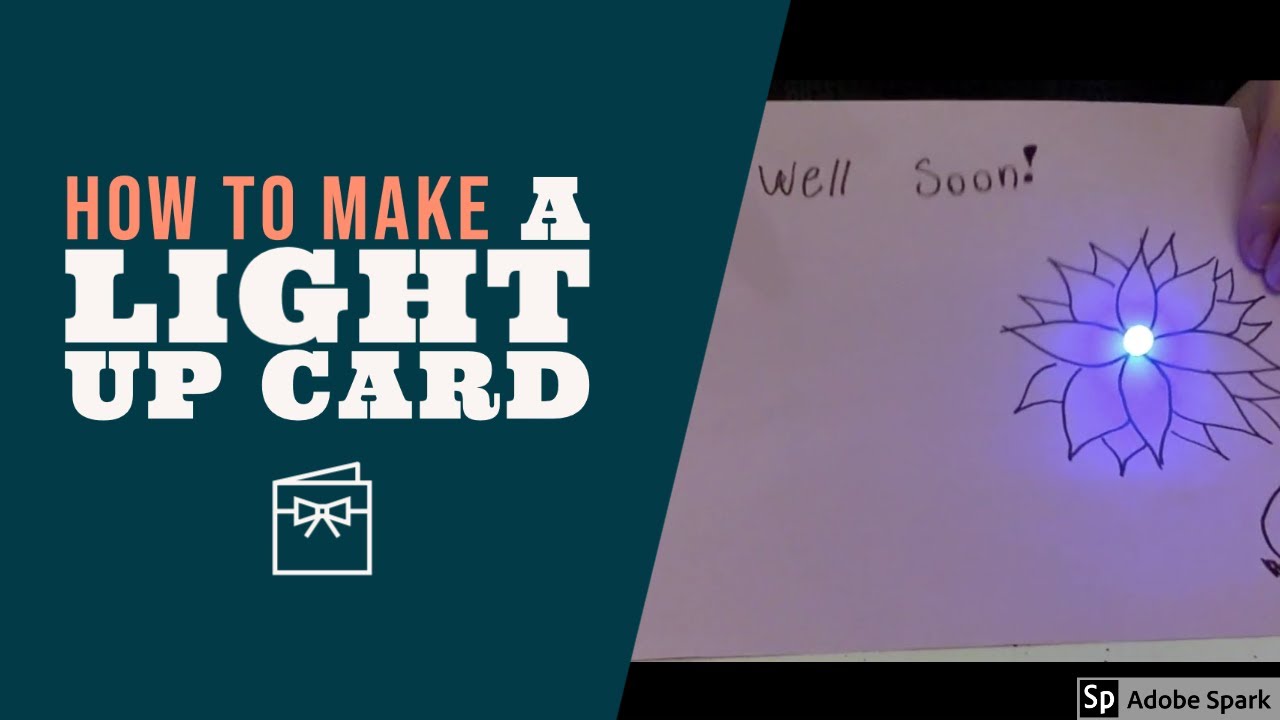 How to Make a Light-up Card - Simply by using DIY paper circuit