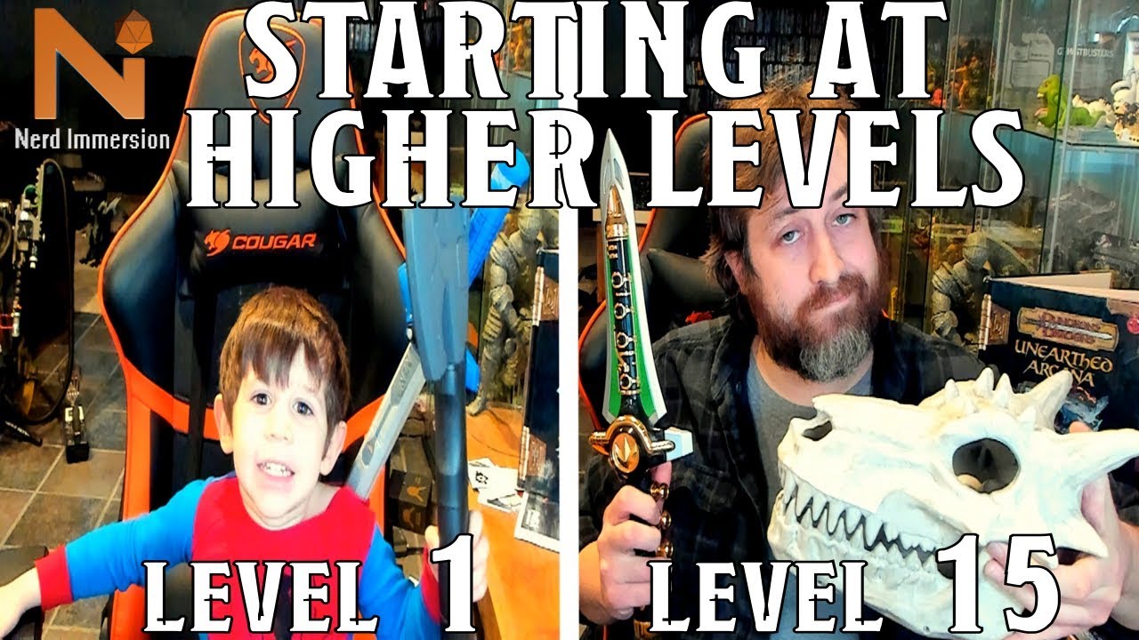 Starting at Higher Levels in D&D 5e | Nerd Immersion