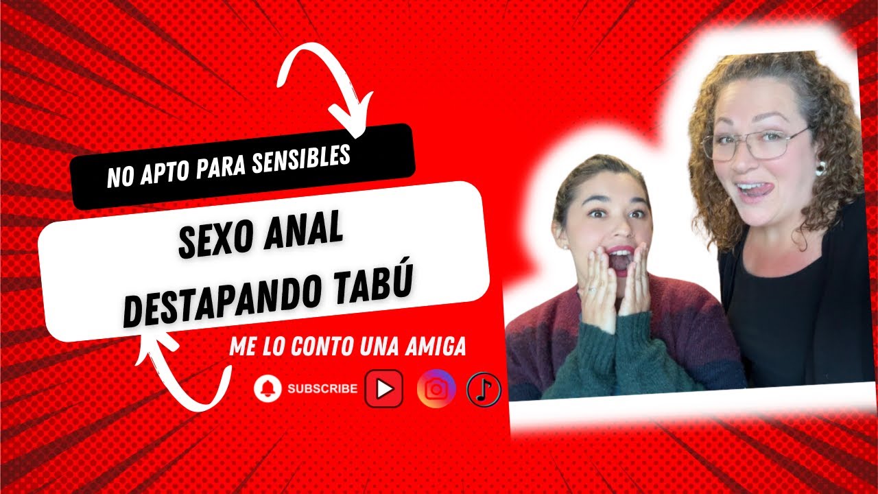 “Sexo anal sin miedo: consejos reales | Me lo contó una amiga”