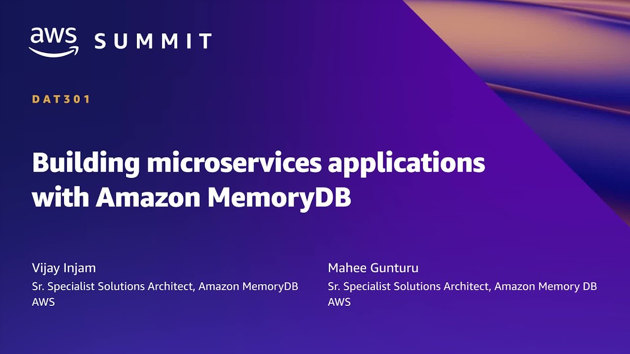AWS Summit ATL 2022 - Building microservices applications with Amazon MemoryDB (DAT301)