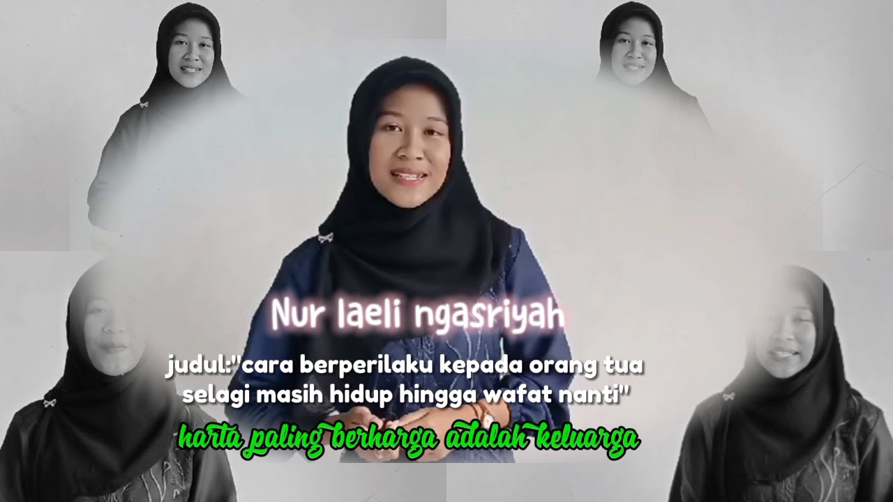 HARTA PALING BERHARGA ADALAH KELUARGA | SMK MUH 1 BANJARNEGARA | NUR LAELY NGASRIYAH