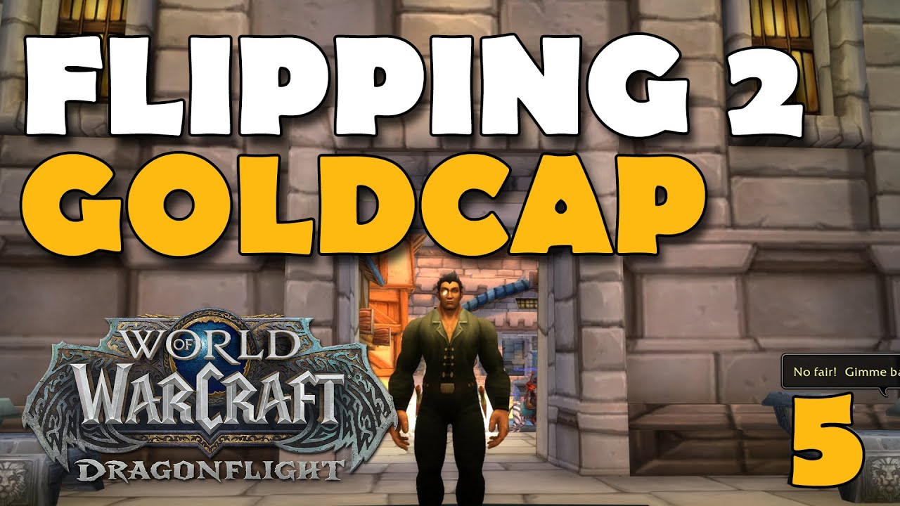 Flipping To Goldcap AH ONLY Challenge World of Warcraft - ep 5