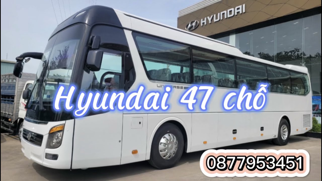 Xe khách 47 chỗ | Hyundai Universe