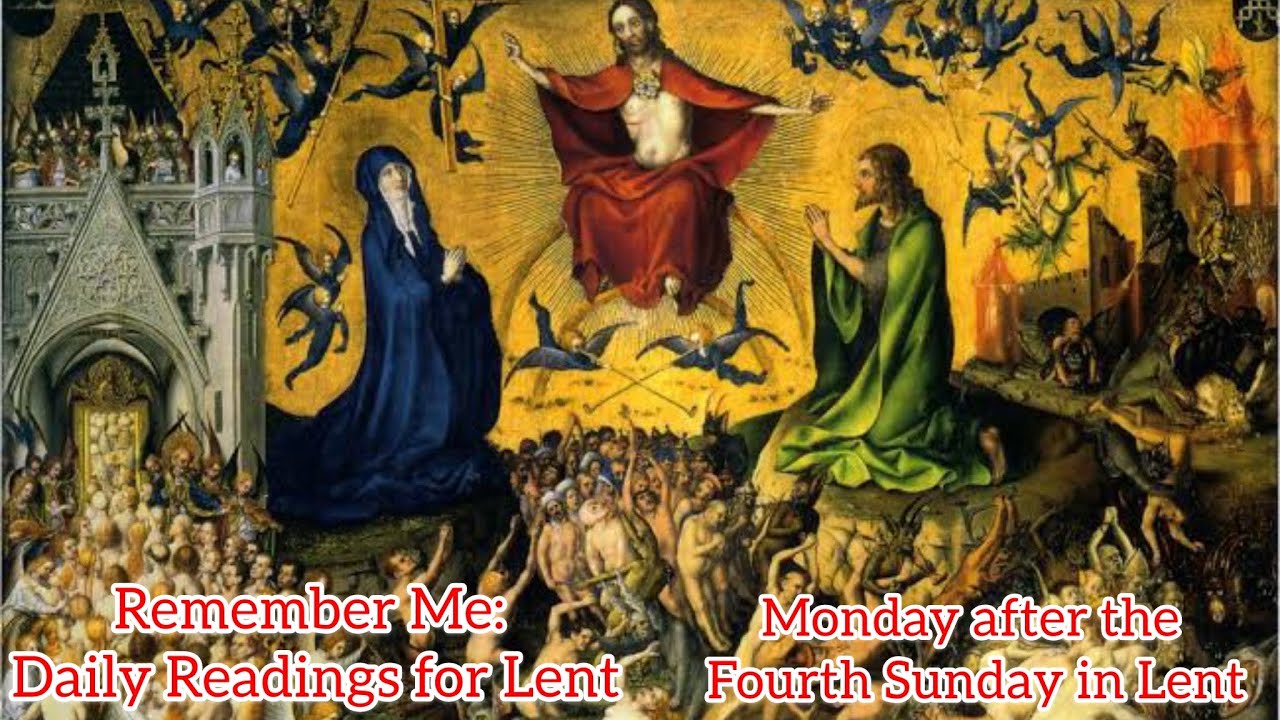 Monday after the Fourth Sunday in Lent 