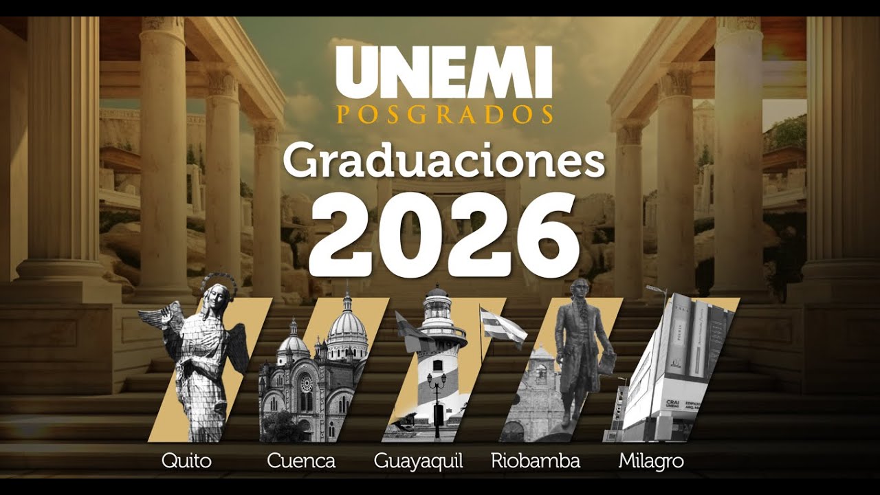 Cuenca Primera  Jornada de graduaciones de UNEMI Posgrados.