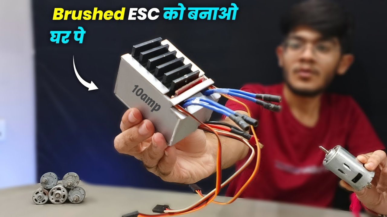 अब घर पे बनाओ सबसे सस्ता Brushed ESC - How to make Brushed Motor ESC - ESC Kaise Banaye