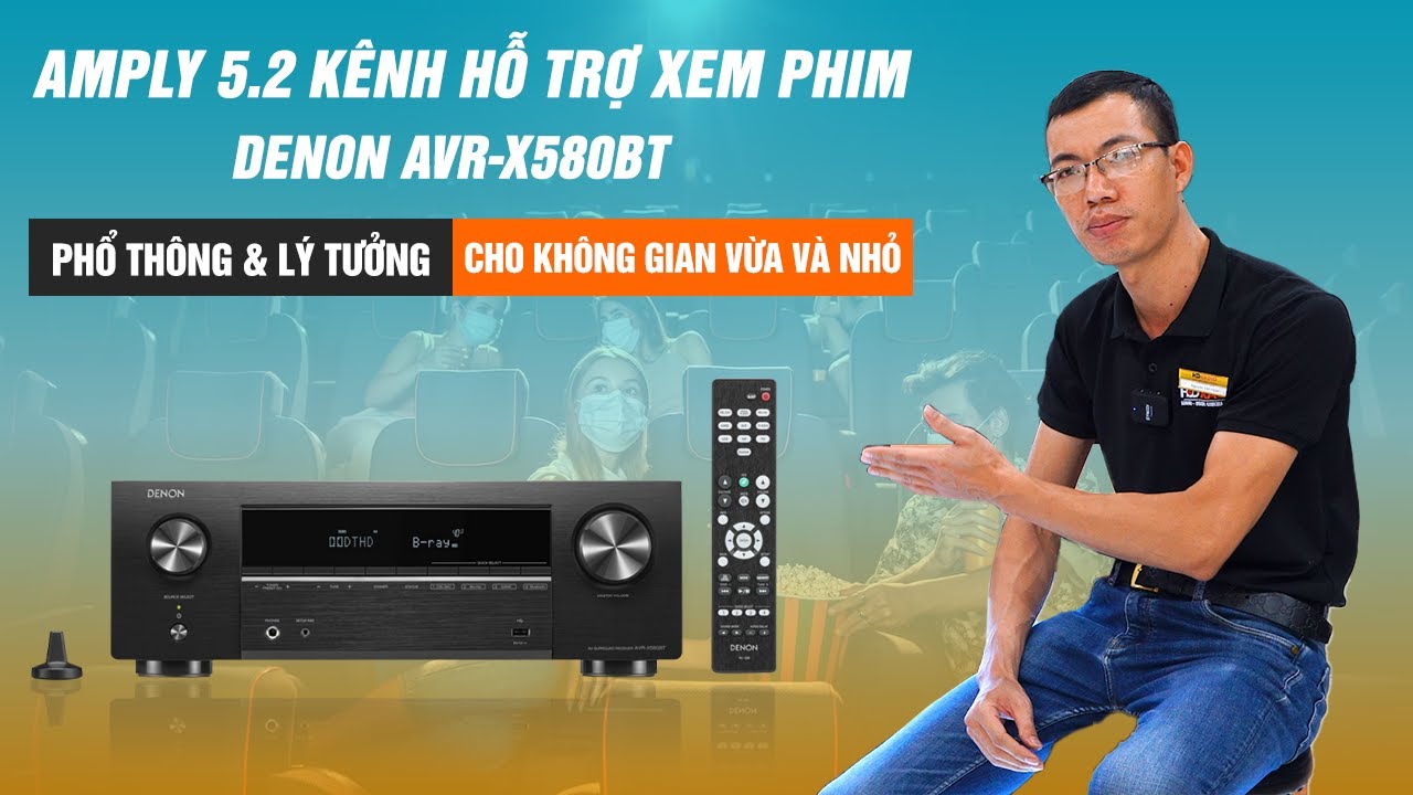 Amply Denon AVR-X580BT // Amply 5.2 Kênh Xem Phim Cực Đỉnh