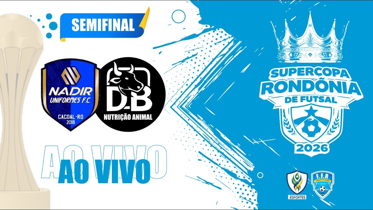 NADIR UNIFORMES (CACOAL) X DB NUTRIÇÃO (JARU)  |  SUPER COPA RONDÔNIA DE FUTSAL