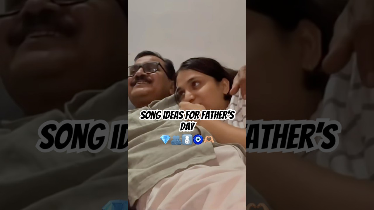 Song ideas for father &hearts;️ #trending #video #viral #shorts #music #song #hindisong #father #fyp